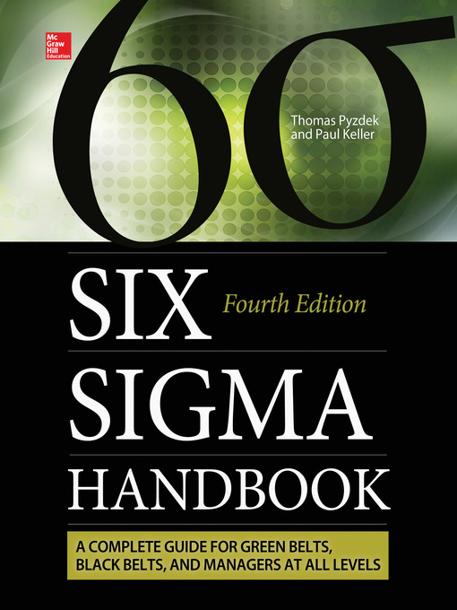 Title details for The Six Sigma Handbook by Thomas Pyzdek - Available